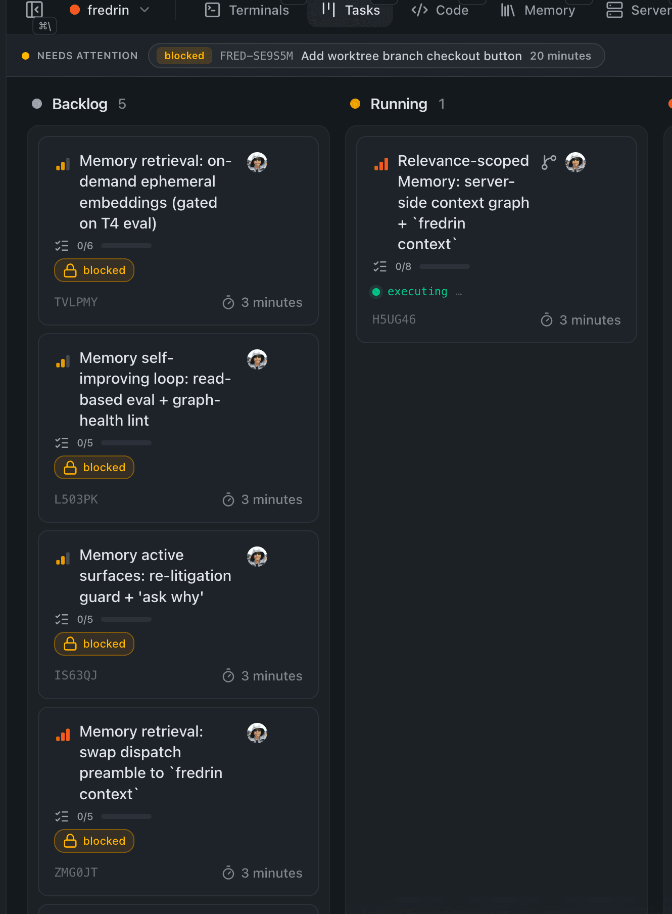 The Fredrin task board — several tasks waiting their turn and one already in progress.